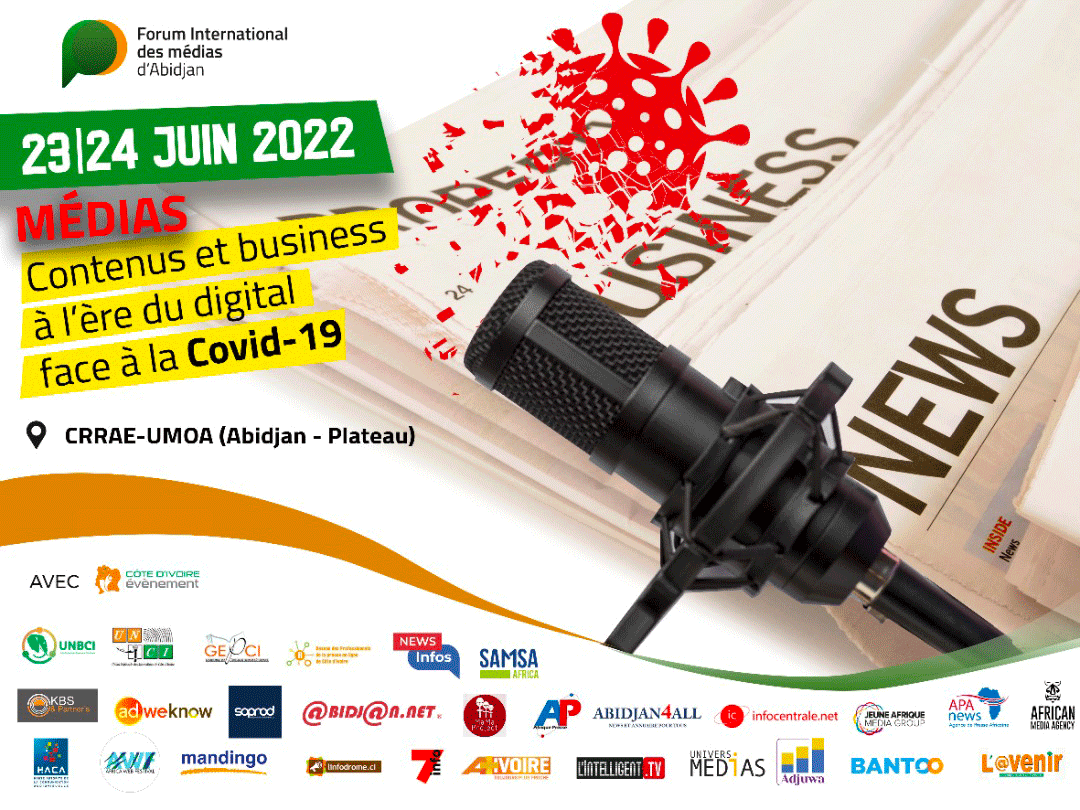 Forum International des Médias d`Abidjan - 1ère Edition : Contenus et Business à l`ère du Digital face à la Covid-19